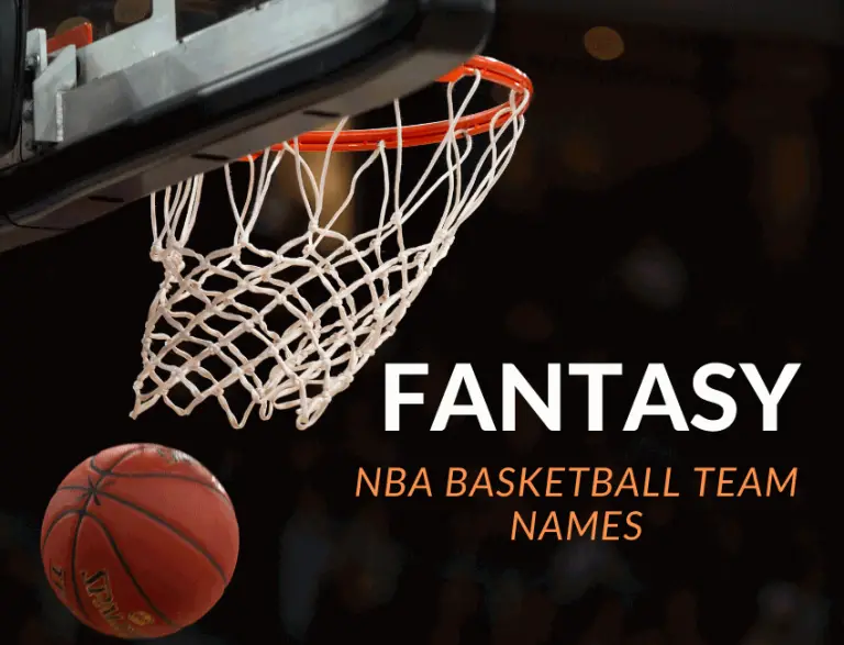 1000+ (INSANELY) Fantasy Basketball Team Names 2022