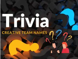 Creative Names for Trivia Teams