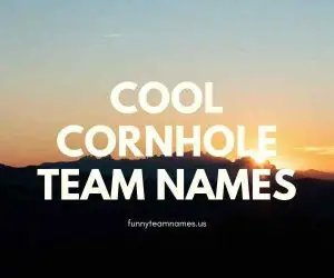 Cool Cornhole Team Names