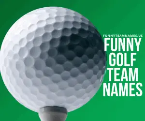 Funny Golf Team Names