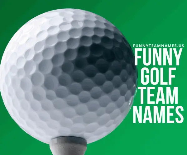 670-golf-team-names-tournament-fantasy-and-league-2022