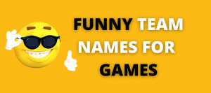 737+ Best Team Names For Sports, Work & Play