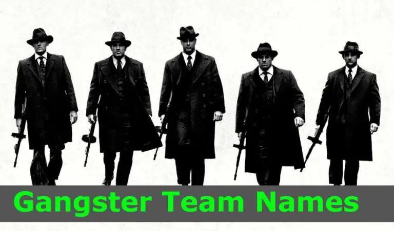 Gangster Team Names
