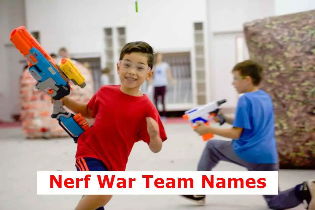 Nerf War Team Names