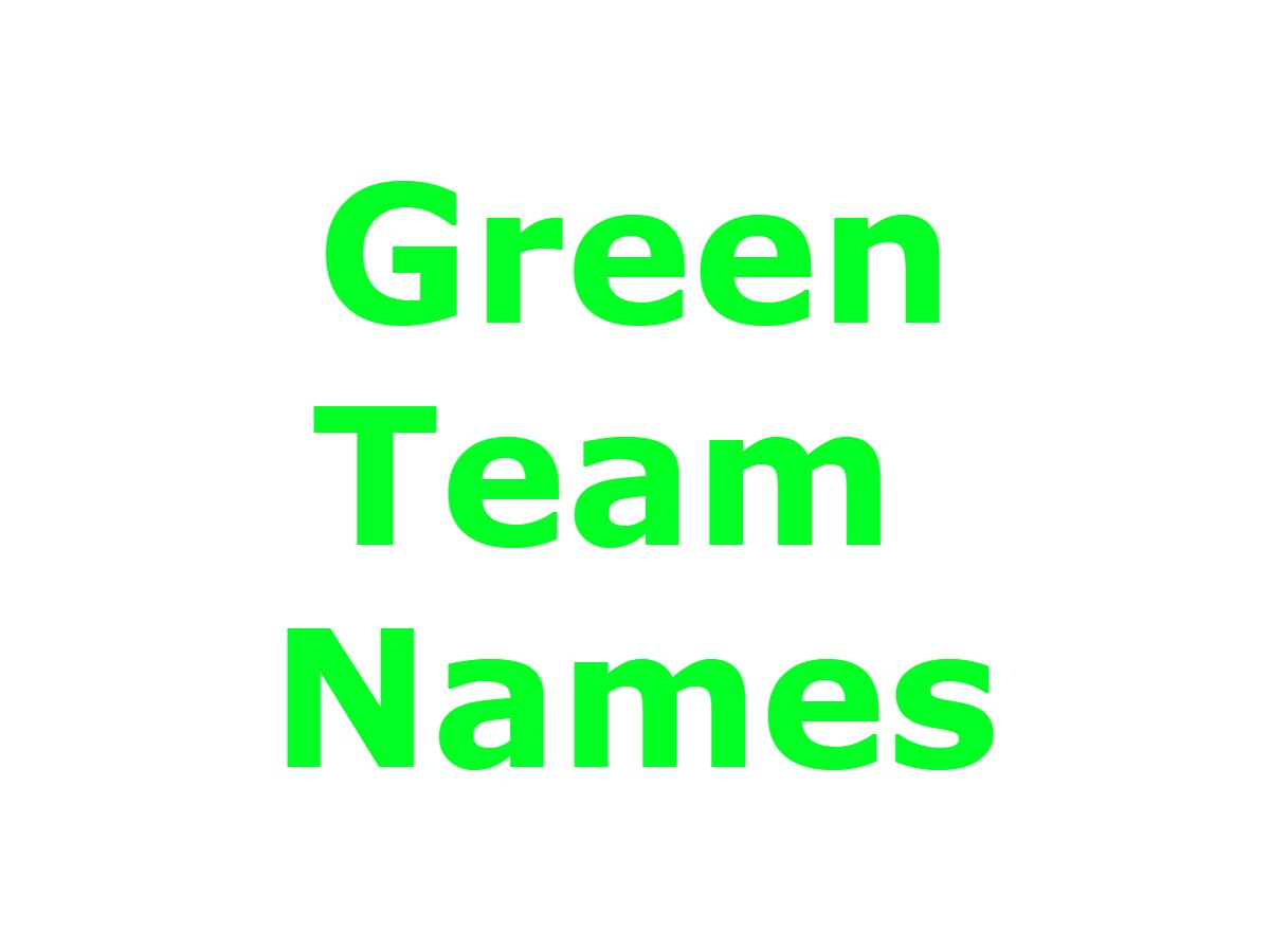 Good Green Team Names